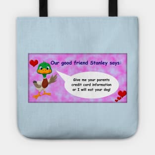 Our good friend Stanley Tote