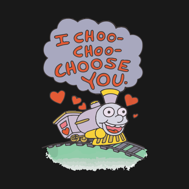 I Choo Choo Choose You by IRIS