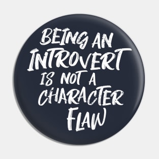 Being An Introvert Pin