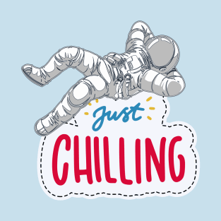 Just Chilling T-Shirt