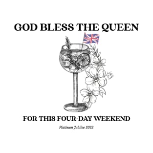 Platinum Jubilee God Bless the Queen Gin T-Shirt