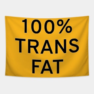 100% Trans Fat Tapestry