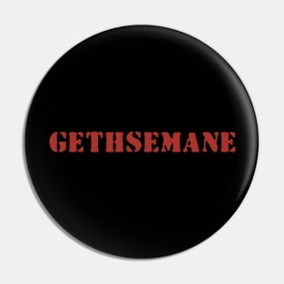 Gethsemane Pin