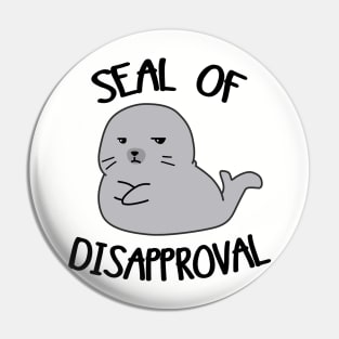 Seal Of Disapproval | Funny animal puns Pin