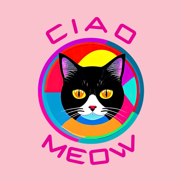 Ciao Meow Greeting And A Funny Cat Portrait Inside The Round Geometrical Frame by funfun