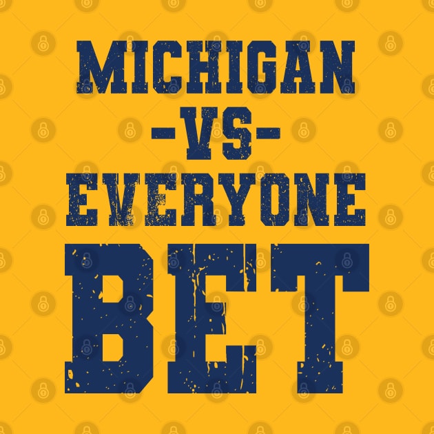 Michigan Vs Everyone Bet by Souben