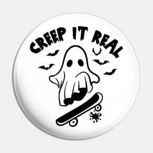 Creep It Real Pin