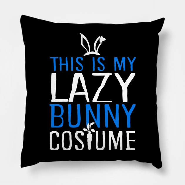 This Is My Lazy Bunny Costume Pillow by KsuAnn