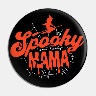 Cute Halloween Spooky Mama Orange and Black Halloween Witch Mom Pin