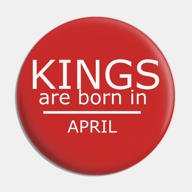 Birthday Boy Shirt - Kings Are Born In april Pin by yassinstore