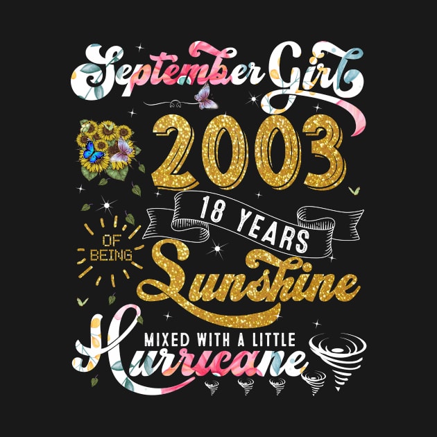 September Girl 2003 18 years of being Sunshine mixed with A little Hurricane by TeeBlade