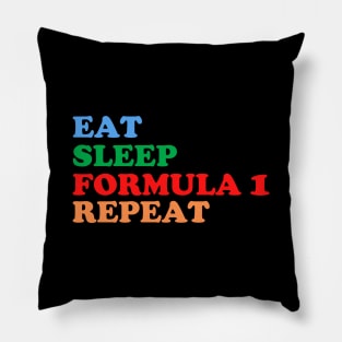 Eat Sleep Formula1 Repeat Pillow