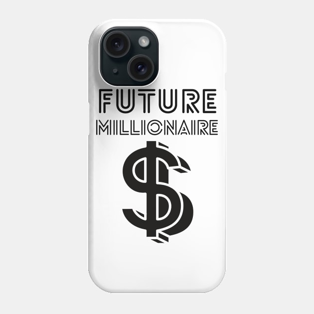 Future Millionaire - dollar sign Phone Case by RIVEofficial