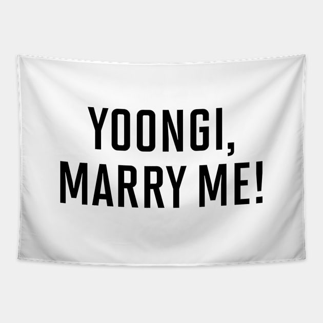 Yoongi Marry Me (Black) Tapestry by inotyler