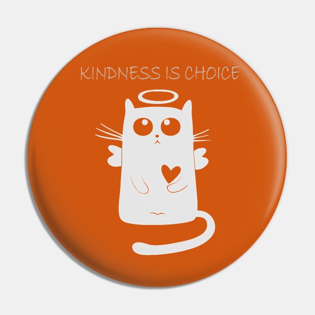 Kindness Is Choice Pin by SOgratefullART