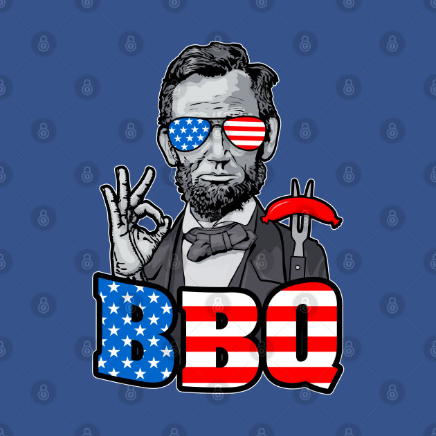 Discover Abraham Lincoln 4th Of July Funny OK BBQ Cook American Flag - Lincoln 4th Of July Bbq - T-Shirt