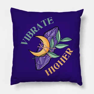 Vibrate Higher, Crystal Love Pillow