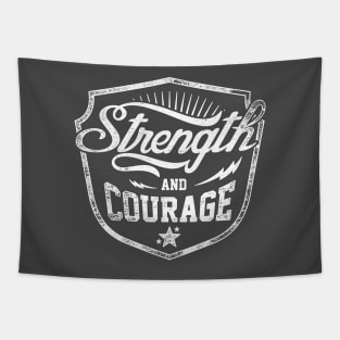 Strength And Courage Tapestry