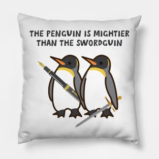 The Penguin is mightierthan the Swordguin Pillow