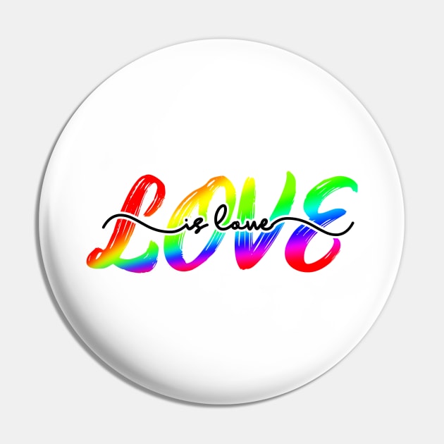 Love is Love Pin by ByAshleyDesign