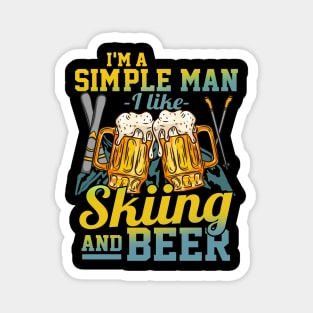 I'm A Simple Man I Love Skiing And Beer Gift Magnet