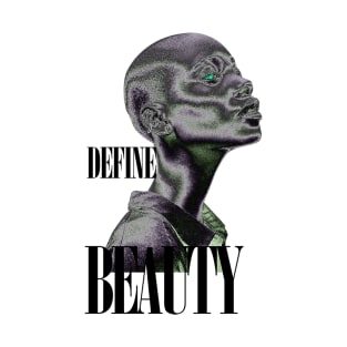 DEFINE BEAUTY T-Shirt