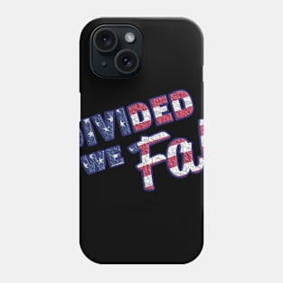 4th of July,independence day Divided We Fall Phone Case