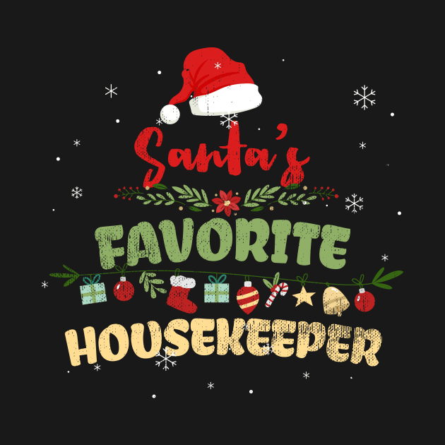 Cute Santa's Favorite Housekeeper Xmas Christmas Gift by gaustadabhijot