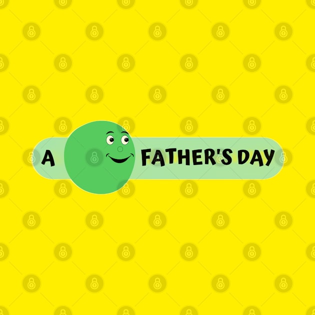 A Pea Father's Day (Happy!) By Abby Anime(c) by Abby Anime