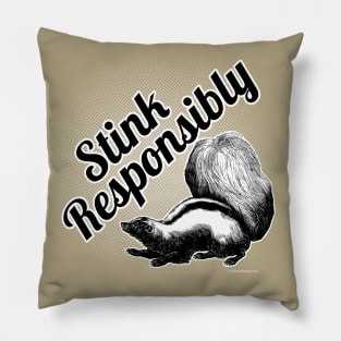 Stink Responsibly Pillow