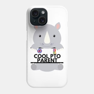 CVHS PTO BABY RHINO COOL PTO PARENT Phone Case