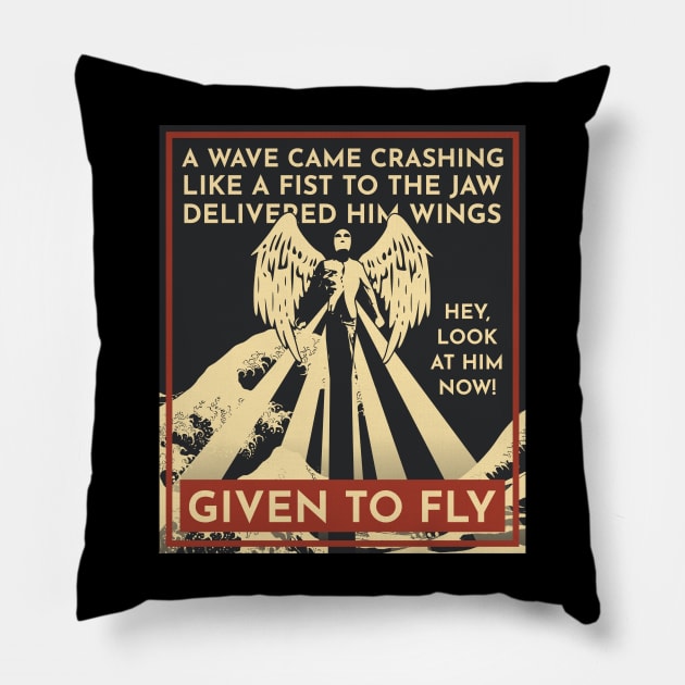 Given to Fly - PJ Pillow by TKsuited