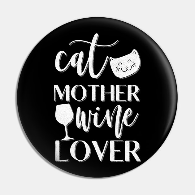 Cat Mother Wine Lover Funny Cat Owner Gift Pin by Giggias
