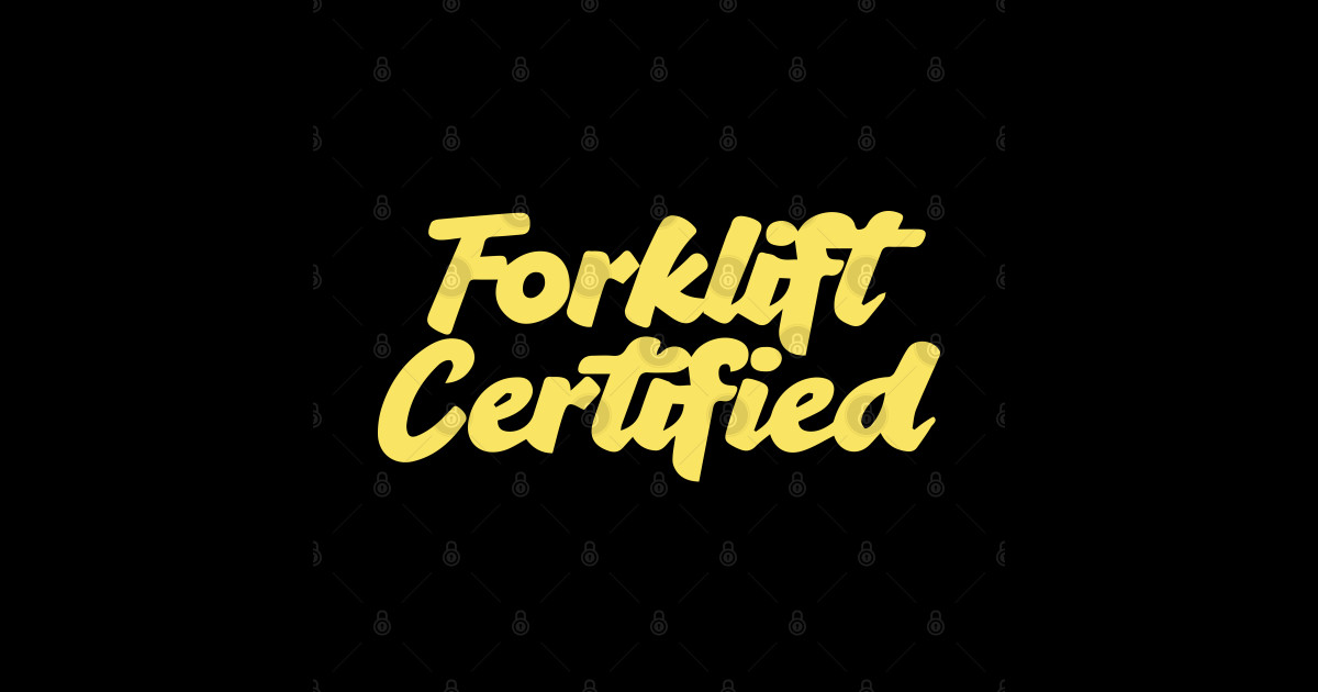 Forklift Certified Meme Forklift Driver Sticker TeePublic