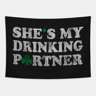 She's My Drinking Partner St Patrick's Day Tapestry