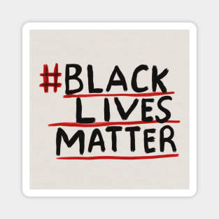 Black Lives Matter. Magnet