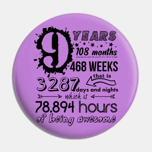 9 Years Old Funny 9th Birthday Girl Boy Gift 108 Month Pin by Bezra