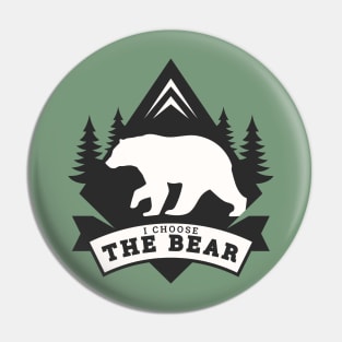 I choose the bear 2024 - tik tok trend Pin