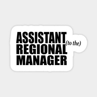 Assistant To The Regional Manager Magnet