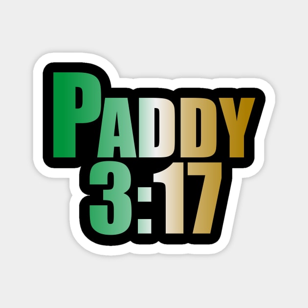 St.Paddy 3:17 Magnet by Bandura