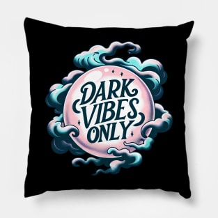 Gothic Dark Vibes Only Pillow