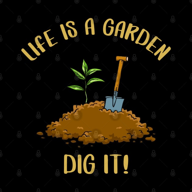 Vintage Retro Style Gardening Decor life's a garden dig it by Msafi