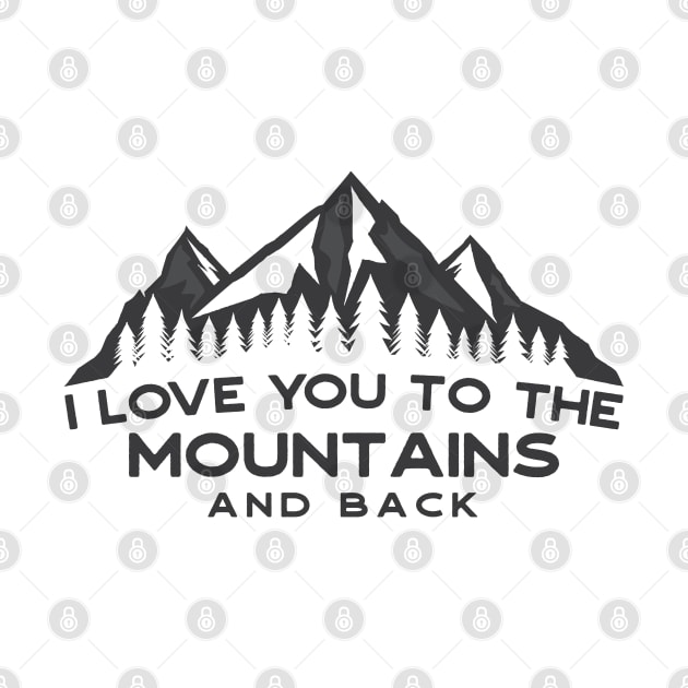 I Love You Too The Mountains And Back by EverGreene