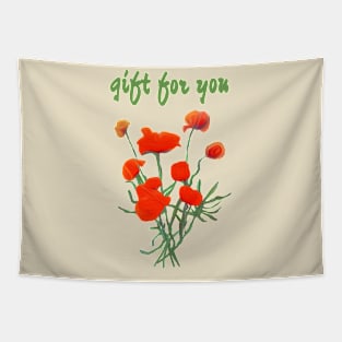 Gift for you Tapestry