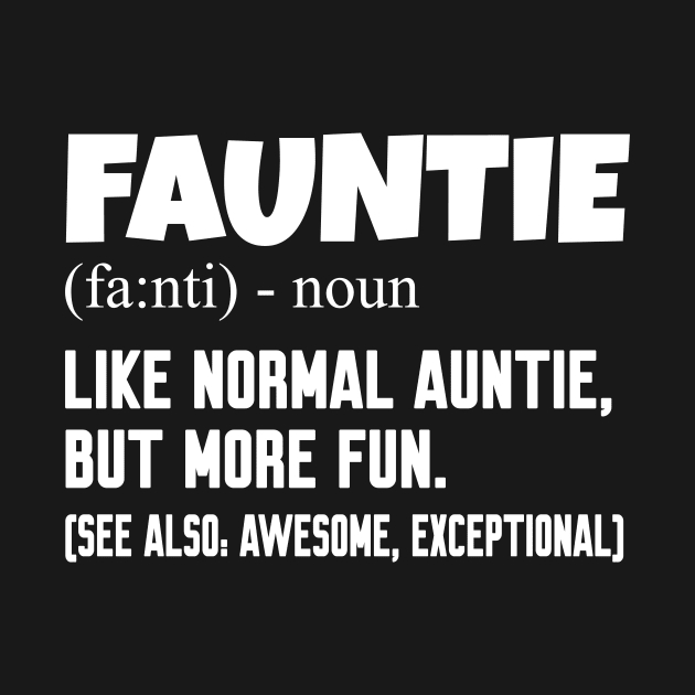 Fauntie auntie by Work Memes