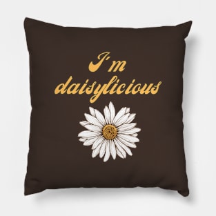 I'm Daisylicious, Hand Drawn Daisy Flower Pillow