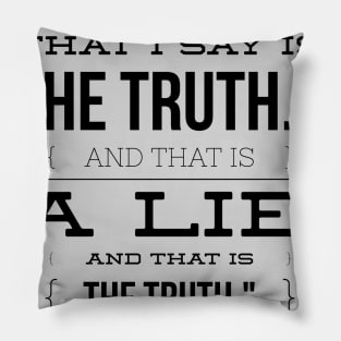 Dave Chappelle Truth brain teaser (Blk text) Pillow