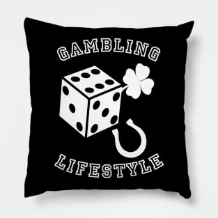 Gambling Lifestyle Pillow