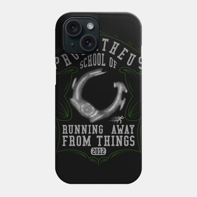 Prometheus school of running away from things V2 Phone Case by Bomdesignz