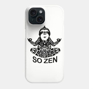 Yoga Sloth So Zen Meditation Phone Case